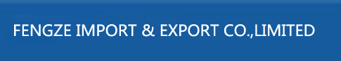 FENGZE IMPORT & EXPORT CO.,LIMITED